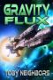 [Kestrel Class Saga 03] • Gravity Flux